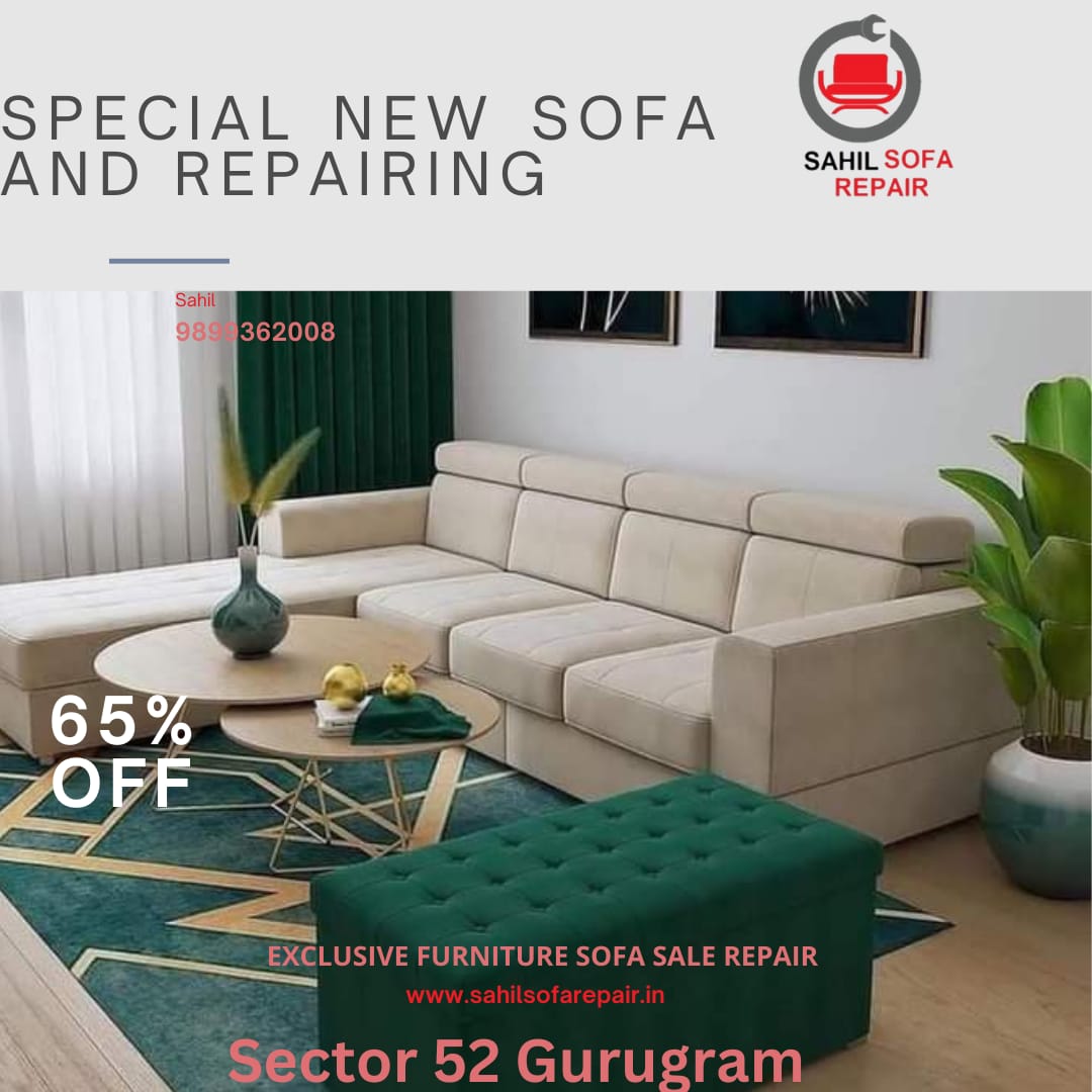 This image is describing sofa repair center in Sector 52 gurugram